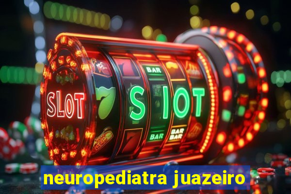 neuropediatra juazeiro